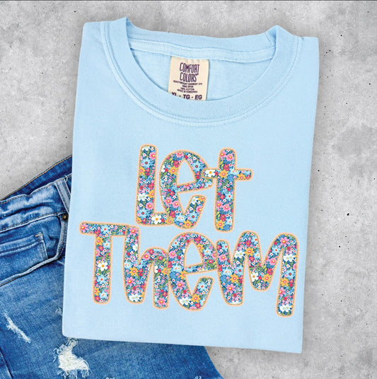 Let Them T-shirt on Comfort Colors chambray, blue, women's, christian, religious