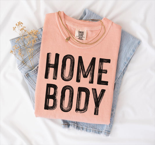 Homebody T-shirt on Comfort Colors Peachy, women's, introvert, homebody