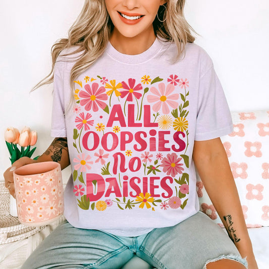 All Oopsies Funny T-shirt, Summer, Comfort Colors Lilac