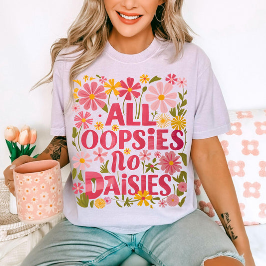 All Oopsies Funny T-shirt, Summer, Comfort Colors Lilac